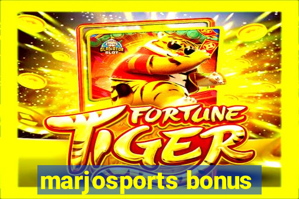 marjosports bonus